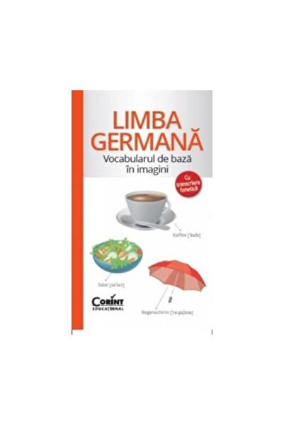 Editura Corint Limba germana. Vocabularul de baza in imagini
