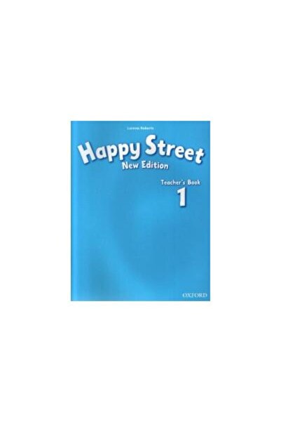 OXFORD UNIVERSITY PRESS Happy Street 1 Manualul profesorului