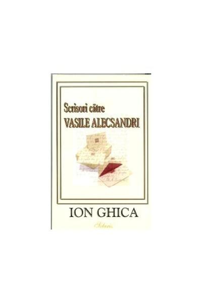 Editura Aldo Press Scrisori catre Vasile Alecsandri, Ion Ghica