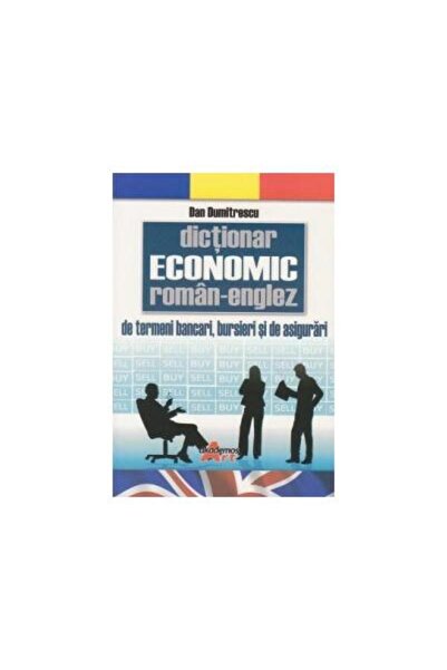 Editura Akademos Art Dictionar economic roman-englez de termeni bancari
