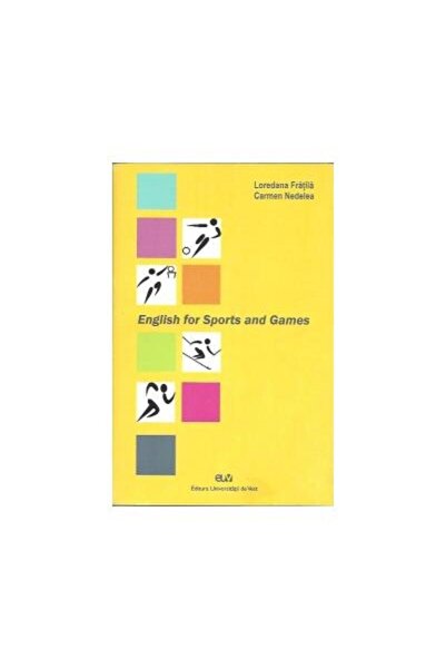 Editura Universitatii de Vest English for Sports and Games (Engleza pentru sport