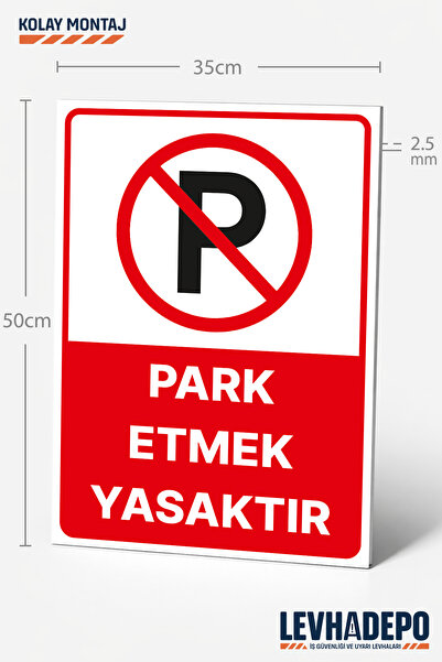 LEVHADEPO (PRK02) Park Etmek Yasaktır Uyarı Levhası 35X50 Dekota