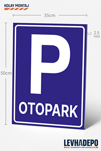 LEVHADEPO (PRK28) Otopark Uyarı Levhası 35X50 Dekota