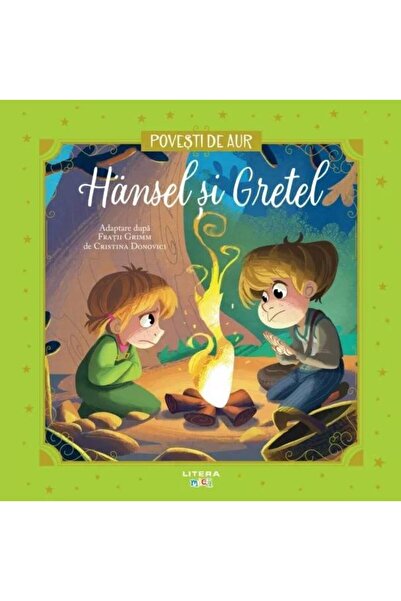 Editura Litera Hansel si Gretel. Volumul 12. Povesti de Aur, Frat