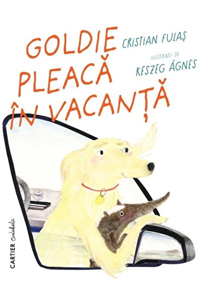 Editura Cartier Goldie pleaca in vacanta, Cristian Fulas