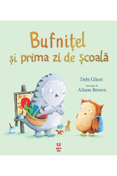 Editura Pandora M Bufnitel si prima zi de scoala, Debi Gliori