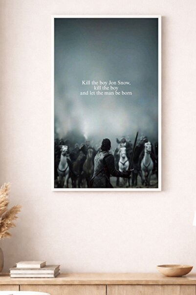 BuzzDesigns Game of Thrones “Kill the Boy” Temalı Jon Snow Tablosu (Çerçeve S...