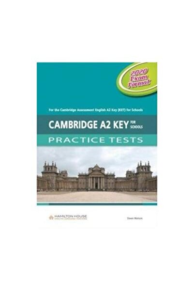 Hamilton House Teste practice Cambridge A2 Key pentru școli (2020)