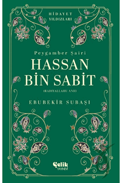 Çelik Yayınevi Hassan Bin Sabit (Radıyallahu Anh) - Hidayet Yıldızları