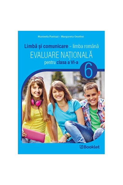 Editura Booklet Evaluare pentru clasa a VI-a – teste. Limbă și comunicare – a...