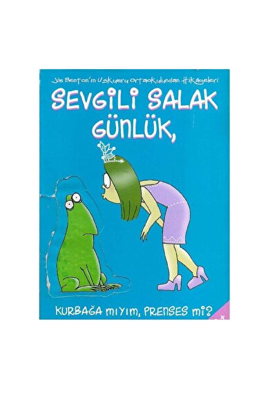 Kişisel Yayınlar Sevgili Salak Günlük Kurbağa Mıyım Prenses Mi - (Kitap İkinc...