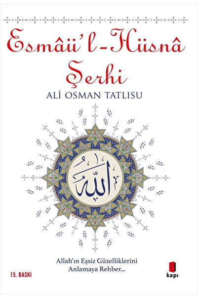 Kapı Yayınları Esmâü'l - Hüsnâ Şerhi / Ali Osman Tatlısu + Karpostal Hediyeli