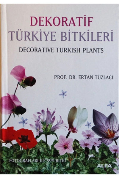 Alfa Yayınları Dekoratif Türkiye Bitkileri (Ciltli) + Sanat Kitabı Hediyeli
