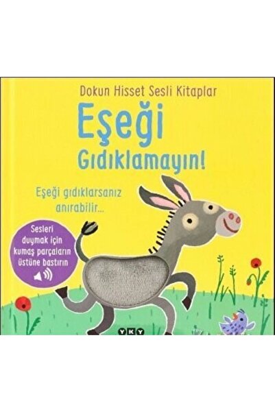 Yapı Kredi Yayınları Dokun Hisset Sesli Kitaplar – Eşeği Gıdıklamayın!