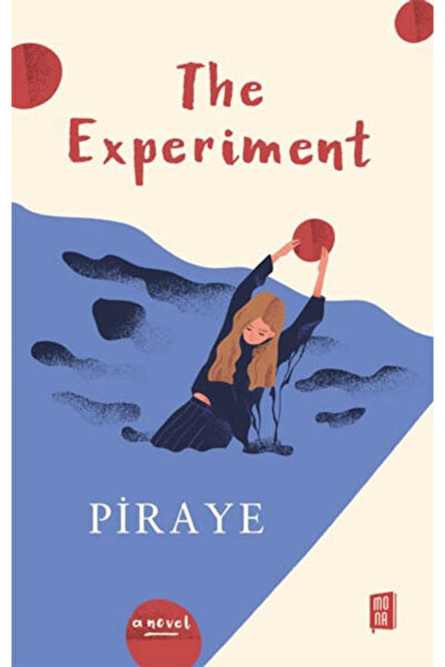 Mona Kitap The Experiment