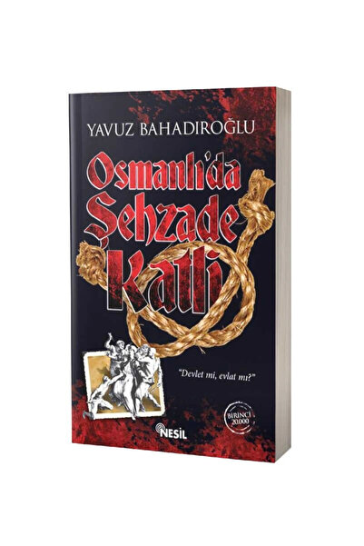 Nesil Yayınları Osmanlı'da Şehzade Katli