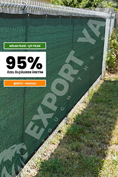 EXPORTYAPI Gölgelik File – 95lik Çit Filesi - 140gr - Şeritli Halkalı – Yeşil...