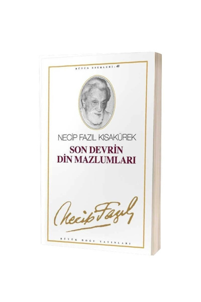 Büyük Doğu Yayınları Son Devrin Din Mazlumları (KOD40)