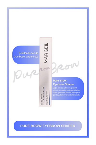 margell Kaş sabitleyici jel, Pure Brow Eyebrow Shaper