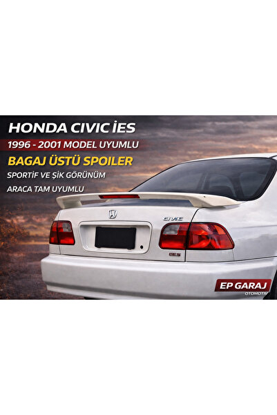 EP GARAJ OTOMOTİV HONDA İES CİVİC 1996-2001 MODEL SEDAN UYUMLU 2 BACAK SPOİLER