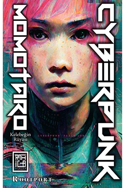 Timaş Yayınları Cyberpunk Momotaro Kelebeğin Rüyası