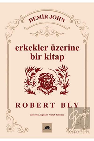 Kolektif Kitap Demir John: Erkekler Üzerine Bir Kitap / Robert Bly / Kolektif...