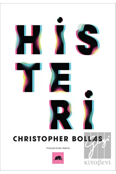 Kolektif Kitap Histeri / Christopher Bollas / / 9786256896062