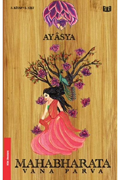 Mahabharata - Vana Parva 1.Cilt (3. Kitap)