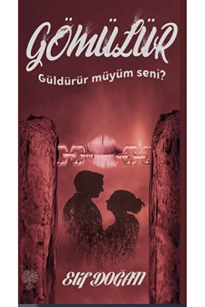 Platanus Publishing Gömülür - Güldürür Müyüm Seni? Elif Doğan Kitabı 315 Sayf...
