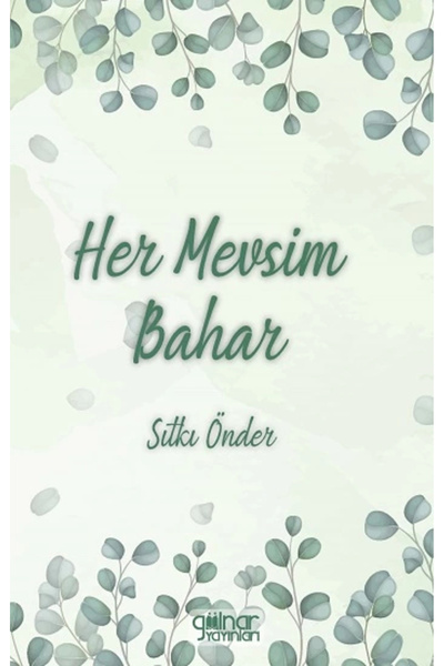 Gülnar Yayınları Her Mevsim Bahar