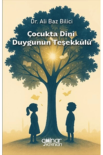 Çocukta Dini Duygunun Teşekkülü
