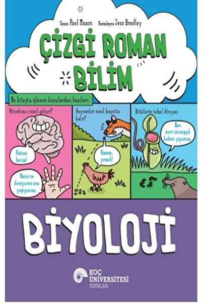 Koç Üniversitesi Yayınları Çizgi Roman Bilim – Biyoloji / Paul Mason / Koç Ün...