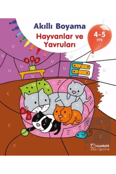 Uçanbalık Yayıncılık Akıllı Boyama - Hayvanlar ve Yavruları / Kolektif / Uçan...