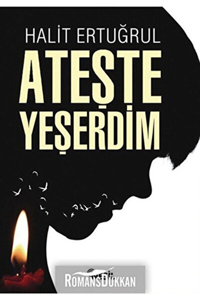 Nesil Yayınları Ateşte Yeşerdim