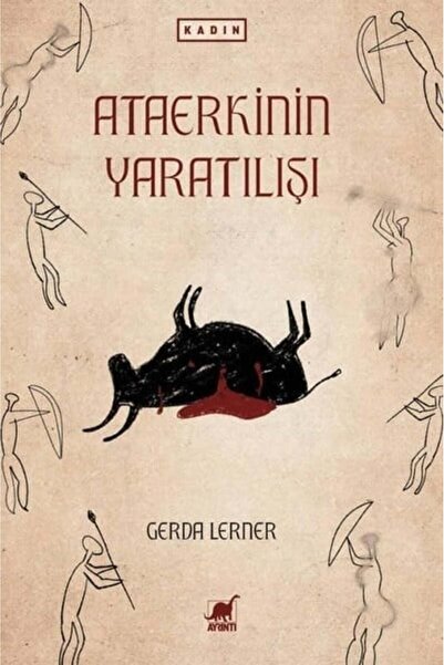 Ayrıntı Yayınları Ataerkinin Yaratılışı