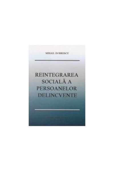 Editura Eftimie Murgu Reintegrarea sociala a persoanelor delincvente, Mi