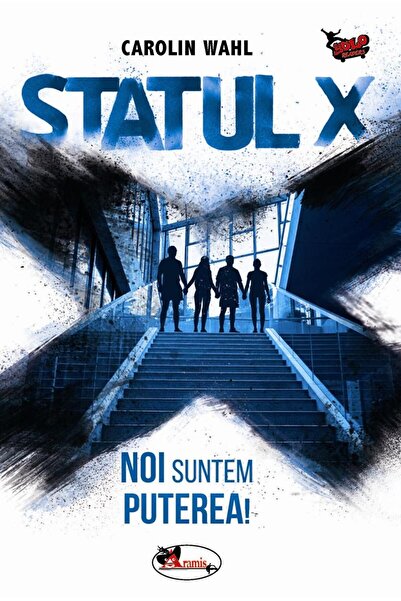 Editura Aramis Statul X. Noi suntem puterea, Carolin Wahl