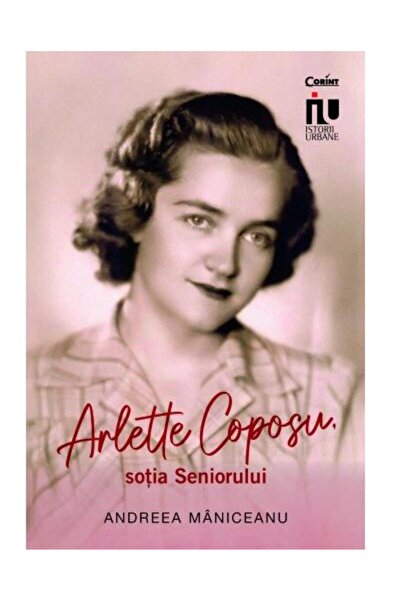 Editura Corint Arlette Coposu, sotia Seniorului, Andreea Manicean