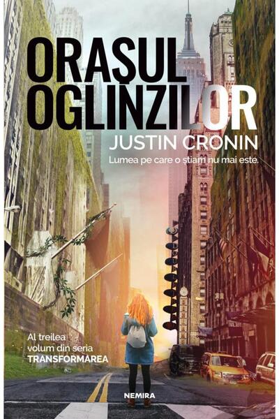 Editura Nemira Orasul oglinzilor (Trilogia Transformarea, partea