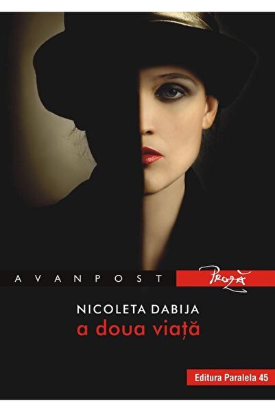 Editura Paralela 45 A doua viata, Nicoleta Dabija