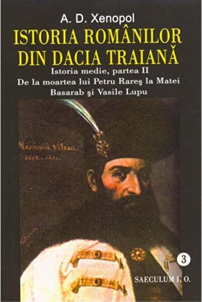 Editura Saeculum Istoria romanilor din Dacia Traiana. Istoria medie