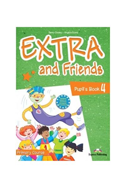 Express Publishing (Uniscan) Curs limba Engleza. Extra and Friends. Pupilâ