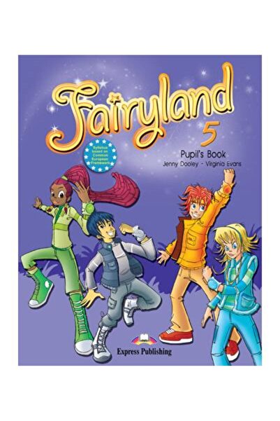 Express Publishing (Uniscan) Curs limba engleza. Fairyland 5. Manualul elevului