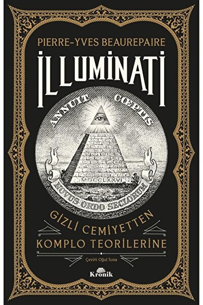 Kronik Kitap İlluminati & / Gizli Cemiyetten Komplo Teorilerine