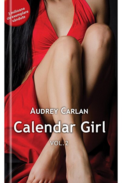Editura Univers Calendar Girl vol. 2, Audrey Carlan