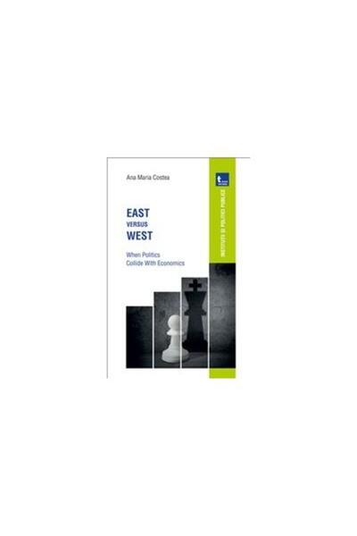 Tritonic East versus West: When Politics Collide with Econo