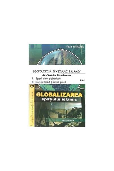 Editura Topform Geopolitica spatiului islamic, Volumele V si VI -