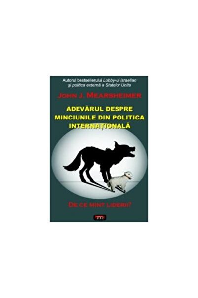 Editura Antet De ce mint liderii? Adevarul despre minciunile din