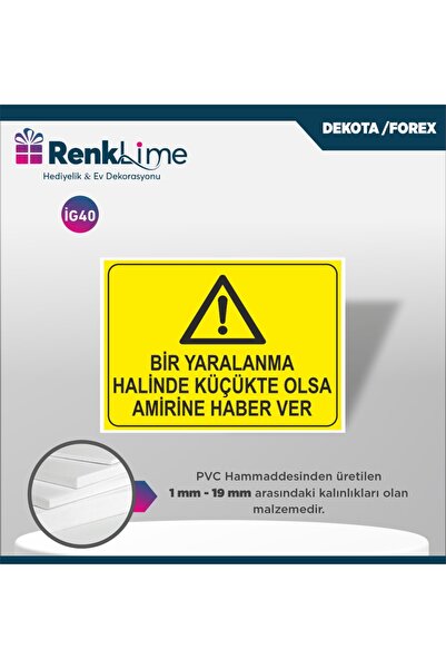renklime Warning Sign - Notify the Supervisor in Case of Injury