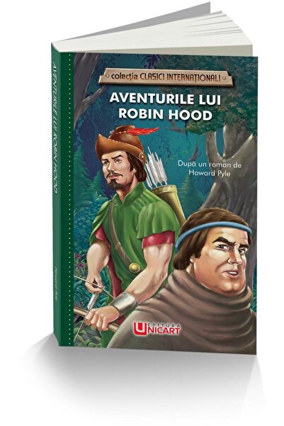 Editura Unicart Aventurile lui Robin Hood, Howard Pyle